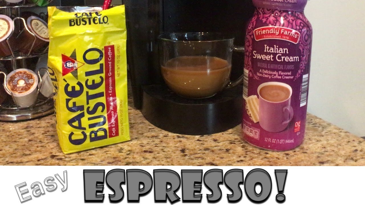 How to make the BEST Espresso with a Keurig and Cafe Bustelo!