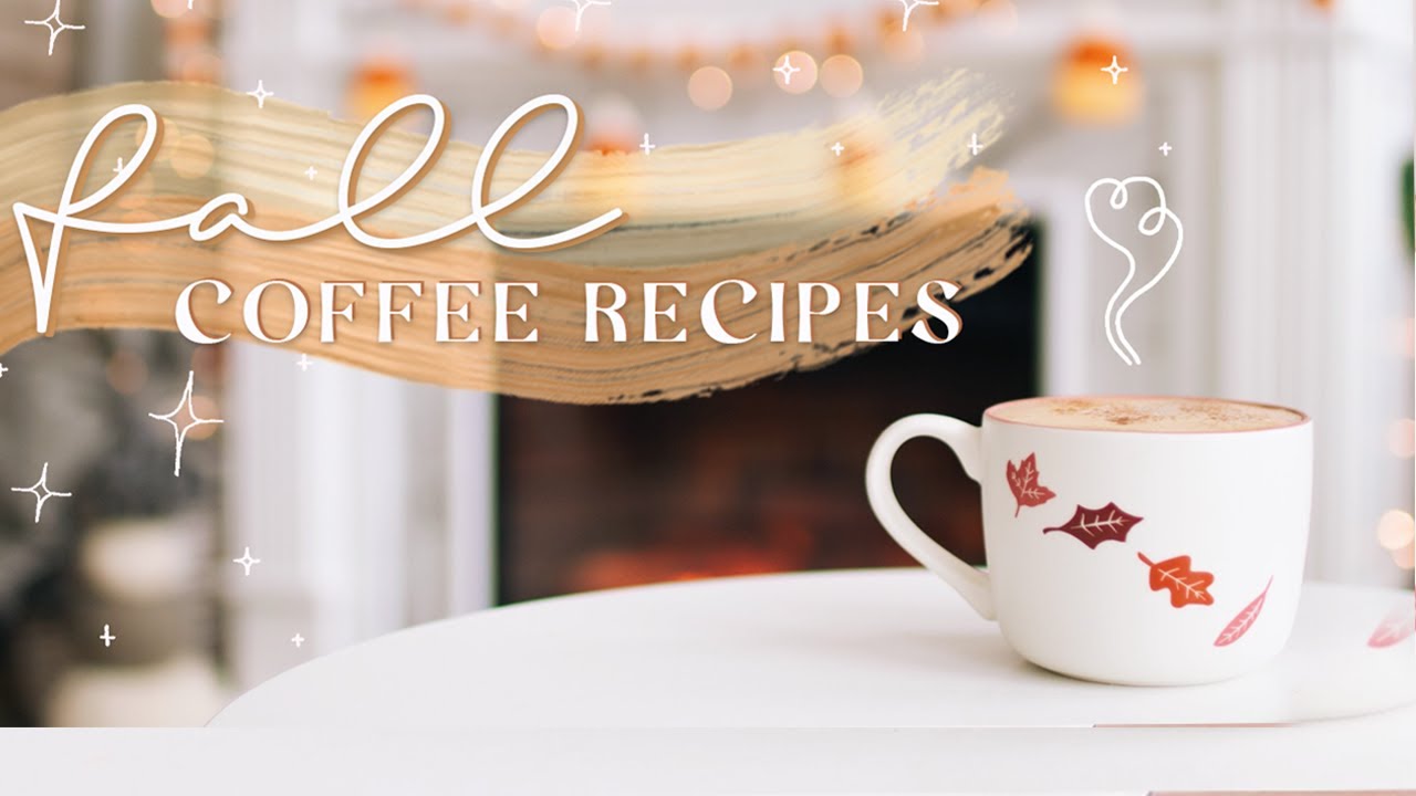 COZY FALL COFFEE RECIPES! ☕️✨ Easy & perfect for autumn! 🍂