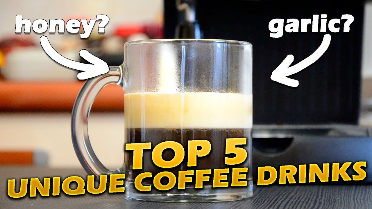 Top 5 Unique Coffee Recipes You Should Try Next Morning