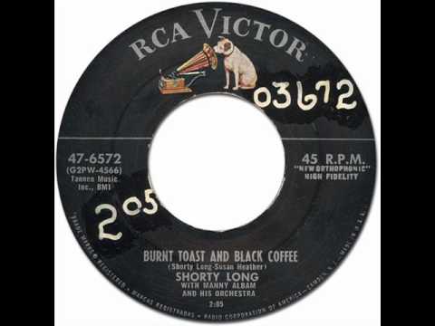SHORTY LONG – Burnt Toast & Black Coffee [RCA Victor 47-6572] 1956 Original Versi…