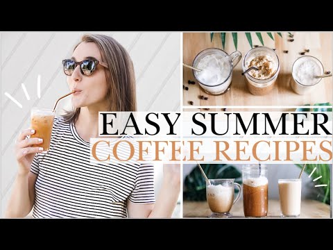 FAVORITE SUMMER COFFEE RECIPES!  | Healthy & Easy Dupes for your favorite …