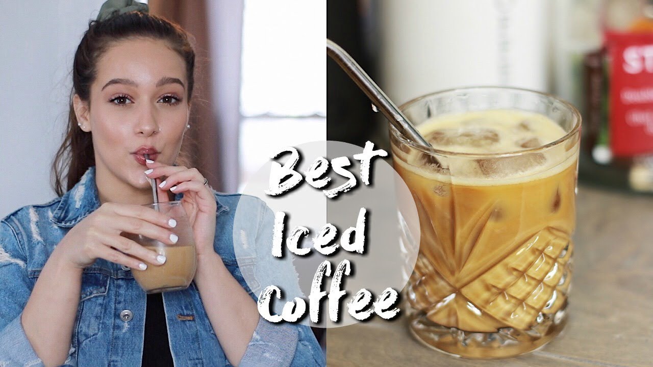 HOW TO MAKE THE BEST ICED COFFEE EVER