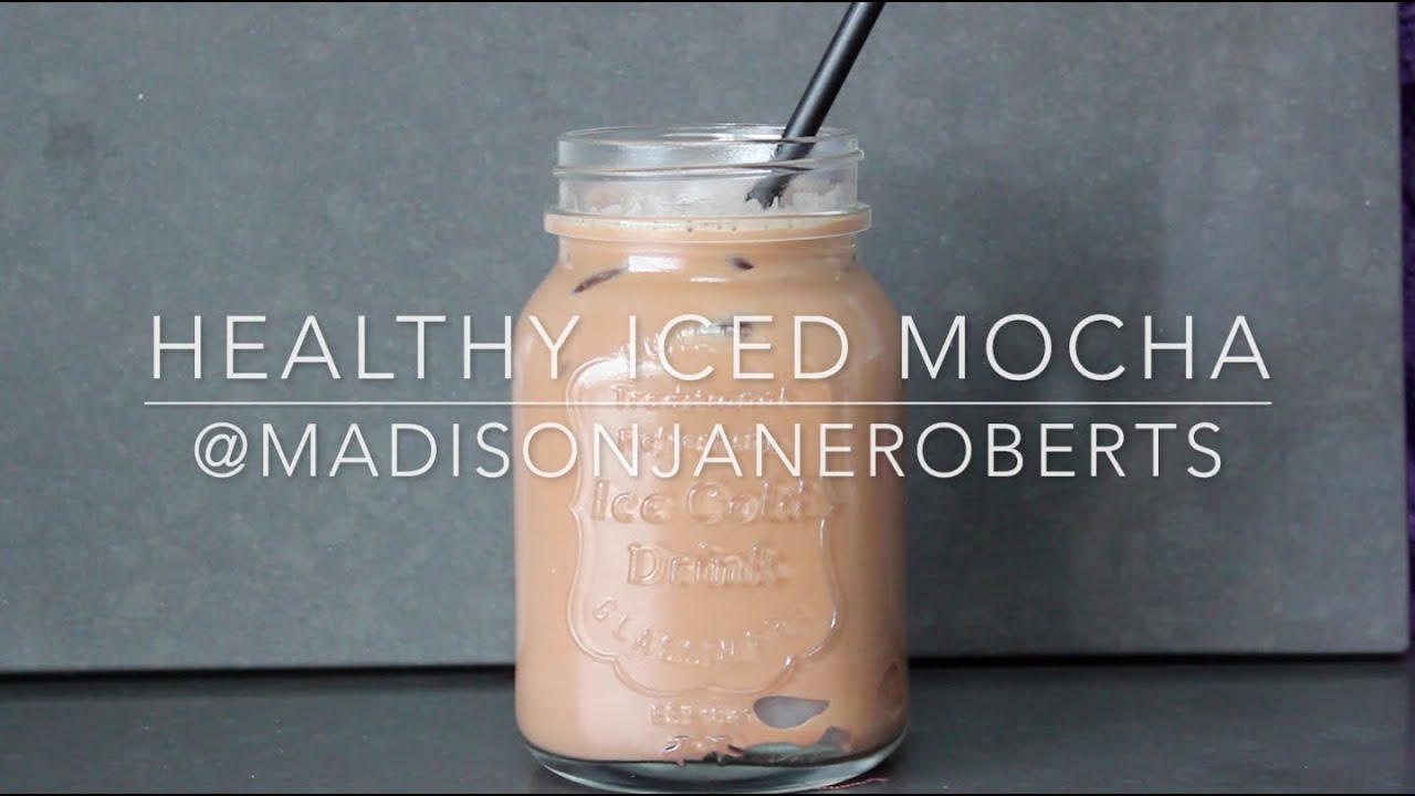 Iced Mocha | Healthy & Easy