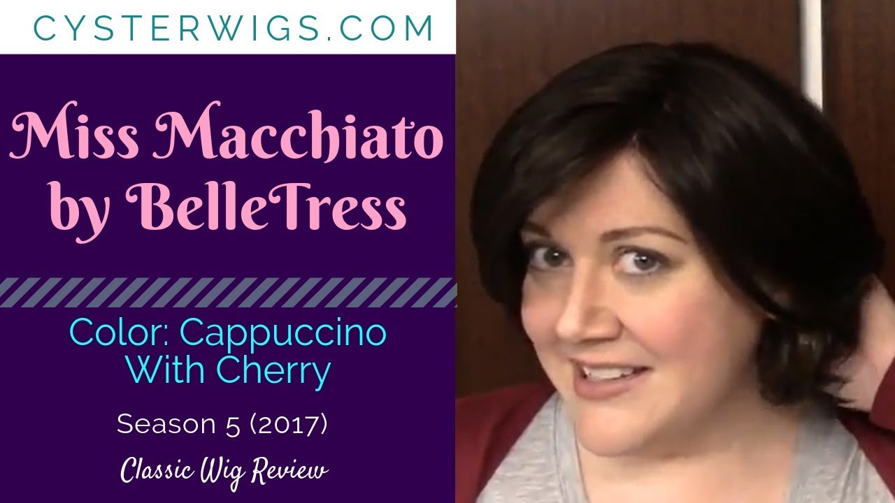 CysterWigs Wig Review: Miss Macchiato by BelleTress, Color: Cappuccino With Cherry