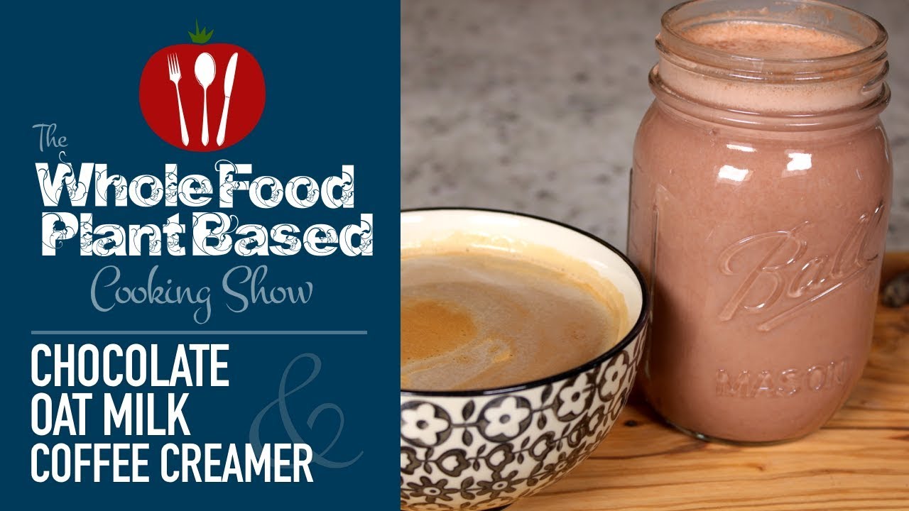Vegan Chocolate Oat Milk & Coffee Creamer Recipe
