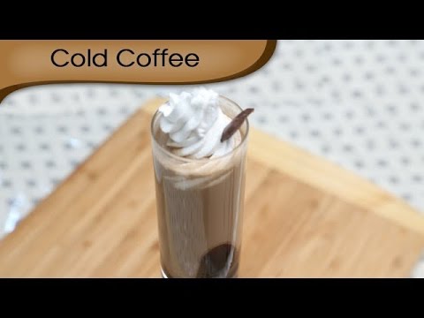 Cold Coffee – Iced Coffee – Cold Beverage Recipe By Ruchi Bharani