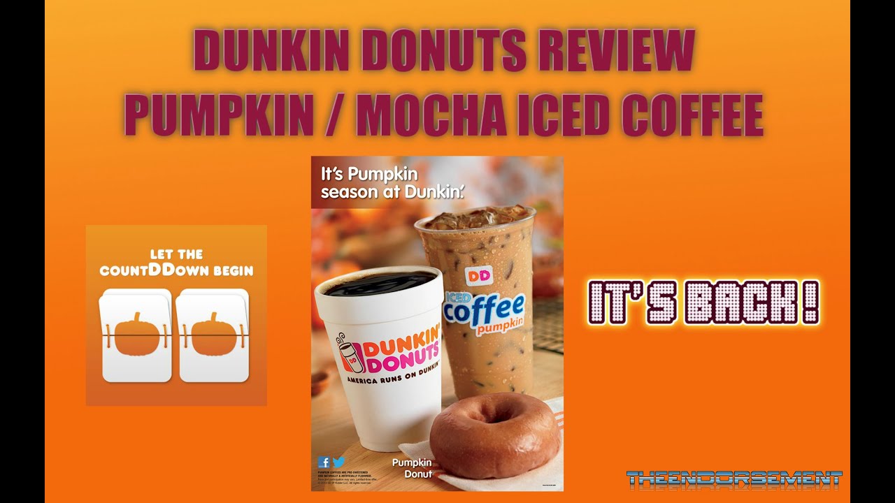 DUNKIN DONUTS PUMPKIN / MOCHA ICED COFFEE REVIEW # 57