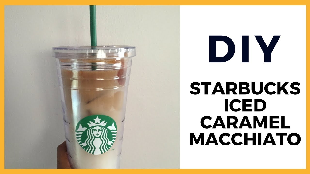 How to Make a Starbucks Iced Caramel Macchiato at Home