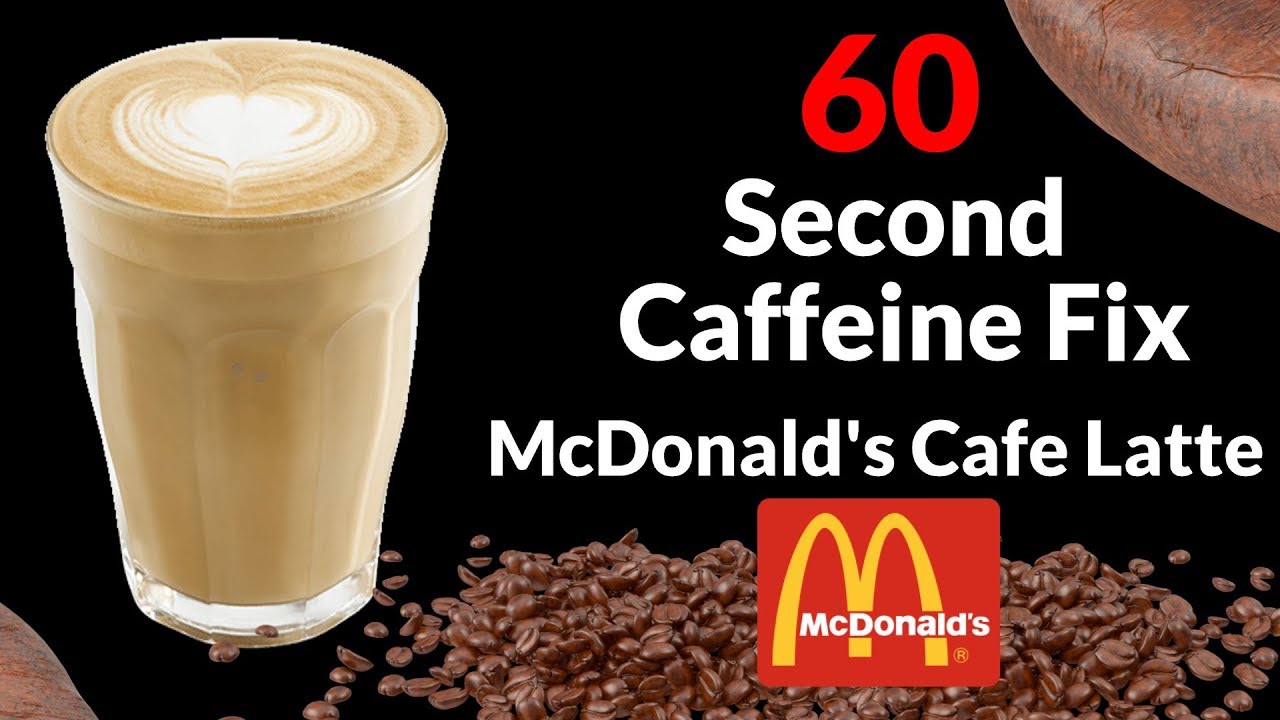 McDonald's Cafe Latte  | 60 Second Review