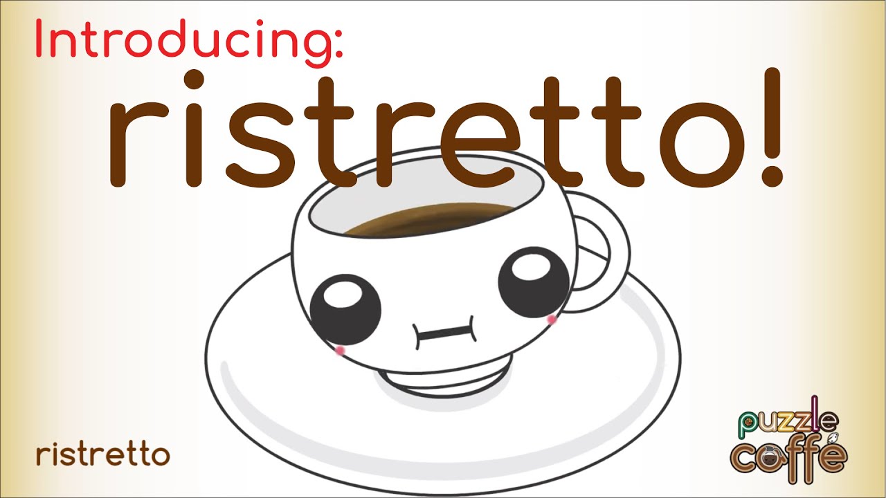 Ristretto – Introducing type of Coffee