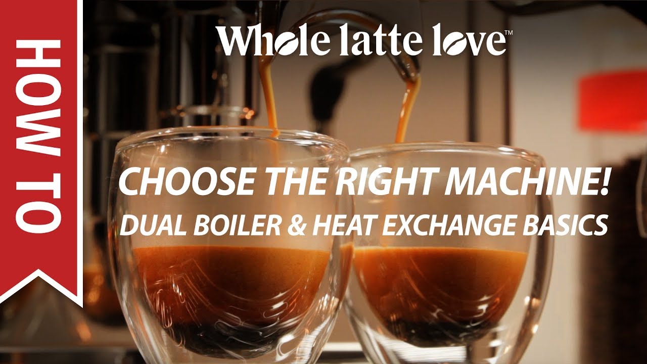 How to Choose a Prosumer Espresso Machine: Dual Boiler or Heat Exchange