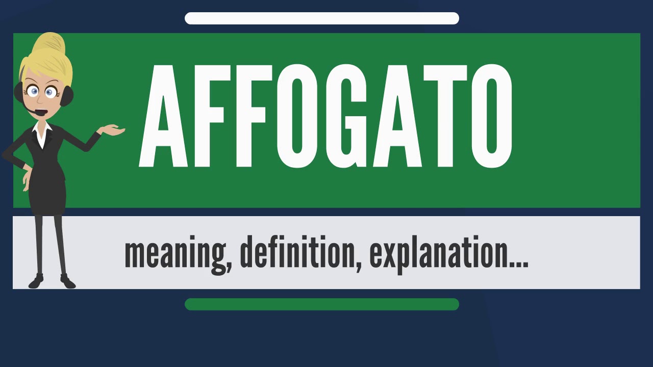 What is AFFOGATO? What does AFFOGATO mean? AFFOGATO meaning, definition & explana…