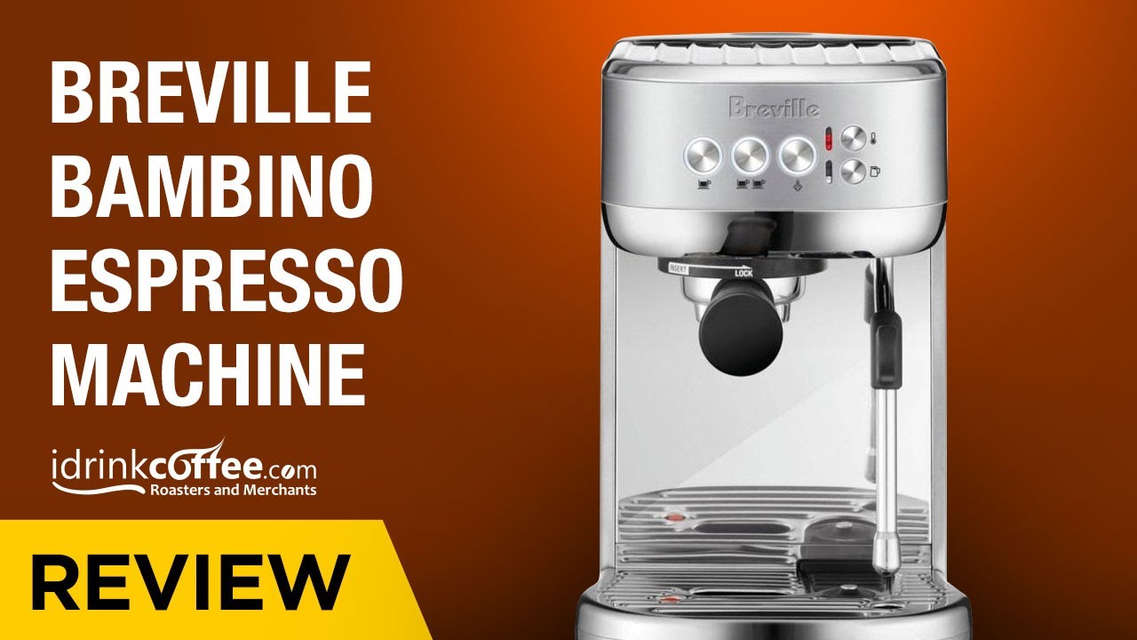 iDrinkCoffee.com Review – Breville Bambino Compact Espresso Machine