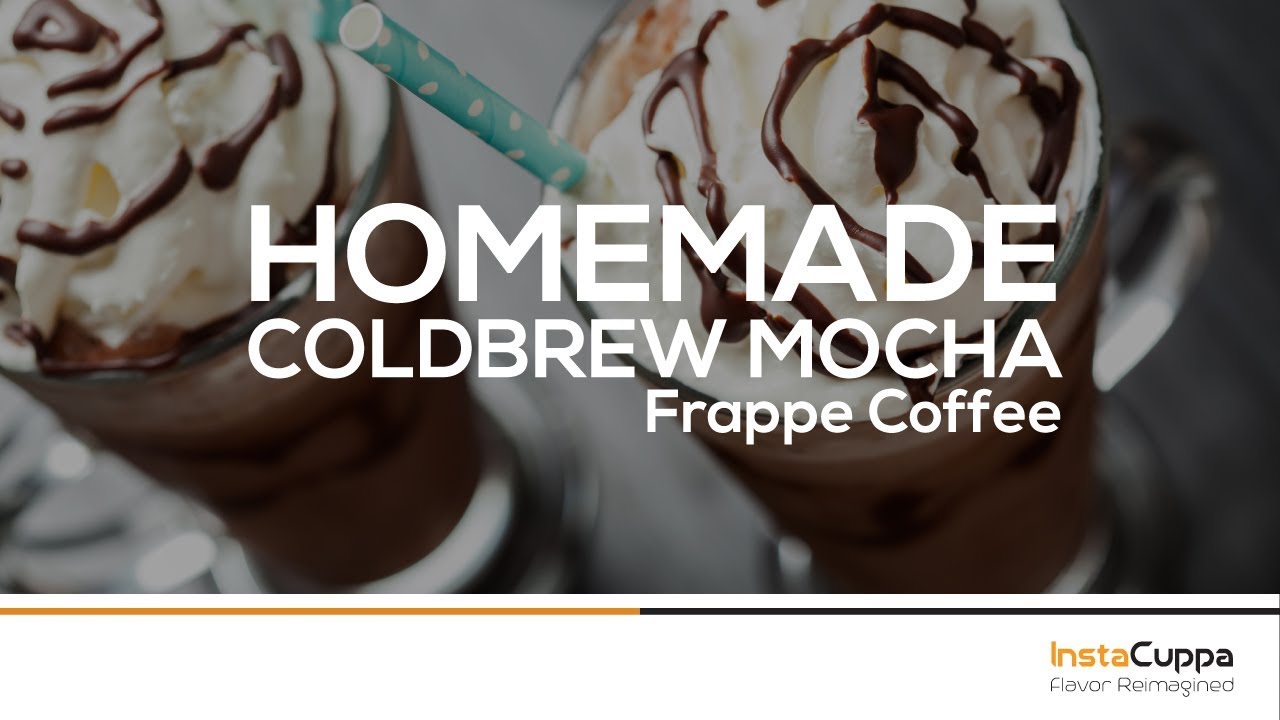 Homemade Cold Brew Mocha Frappe Coffee
