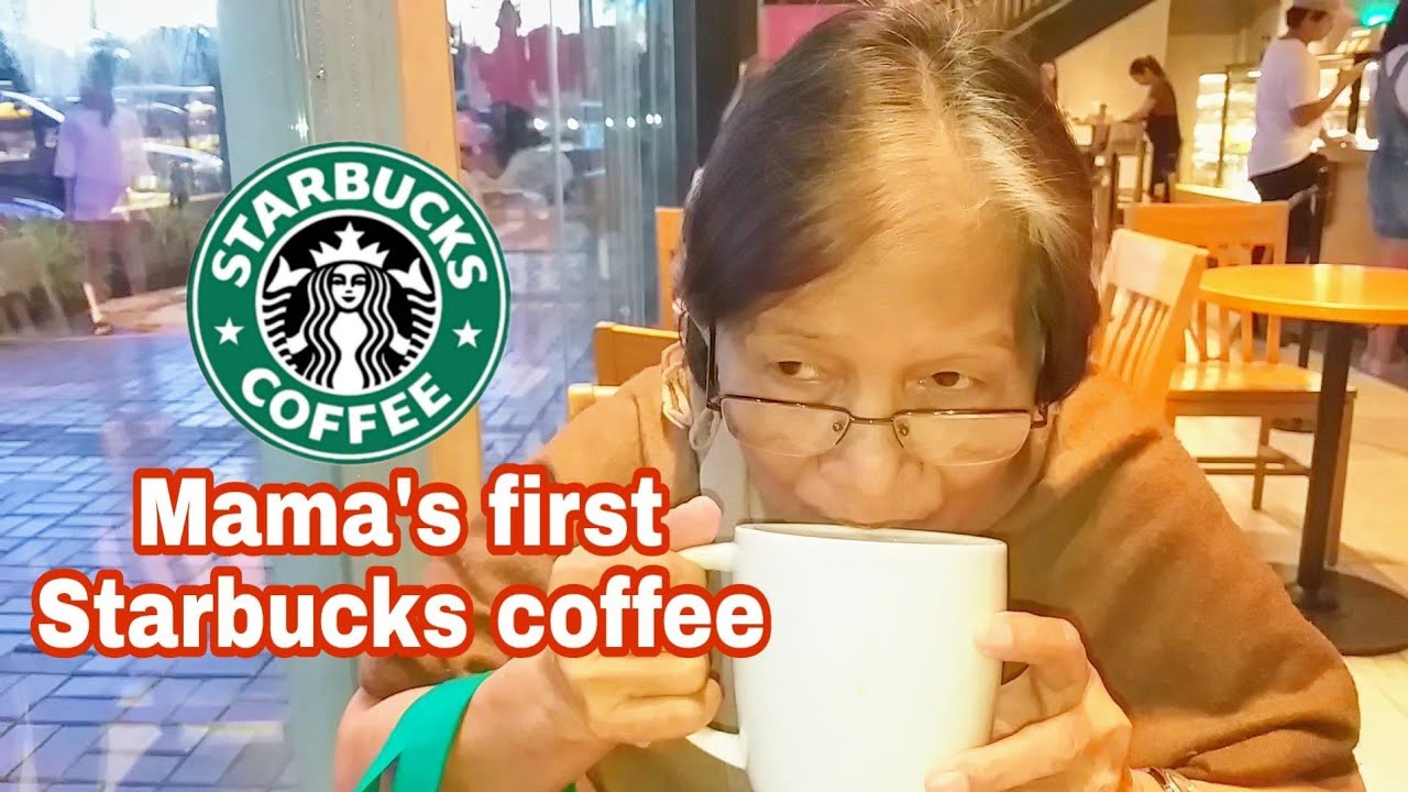 Mama's First Starbucks Coffee