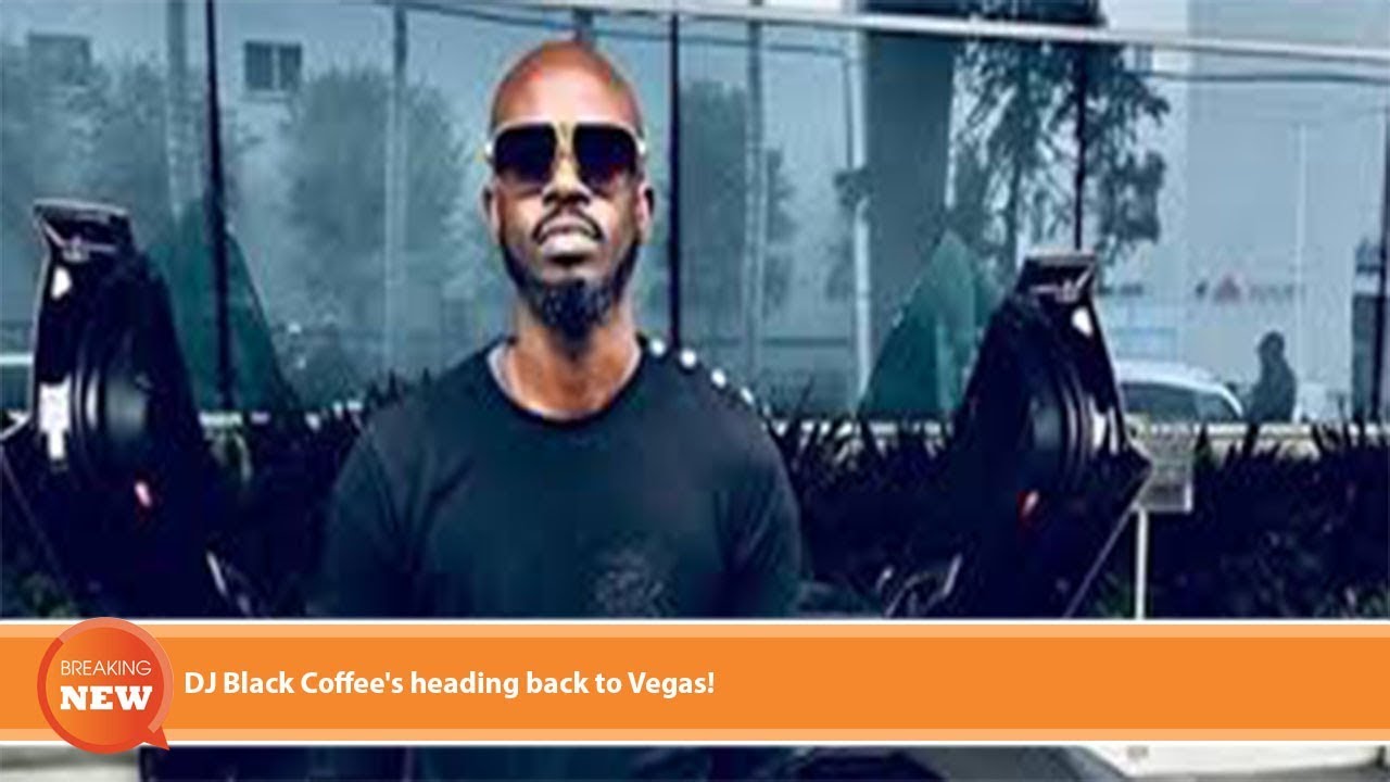 Hot new: DJ Black Coffee's heading back to Vegas!