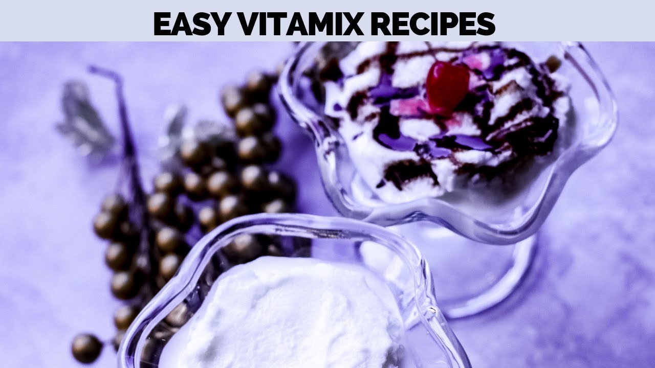 VITAMIX RECIPES | 3 EASY RECIPES | ICE CREAM, SORBET & COFFEE CAKE