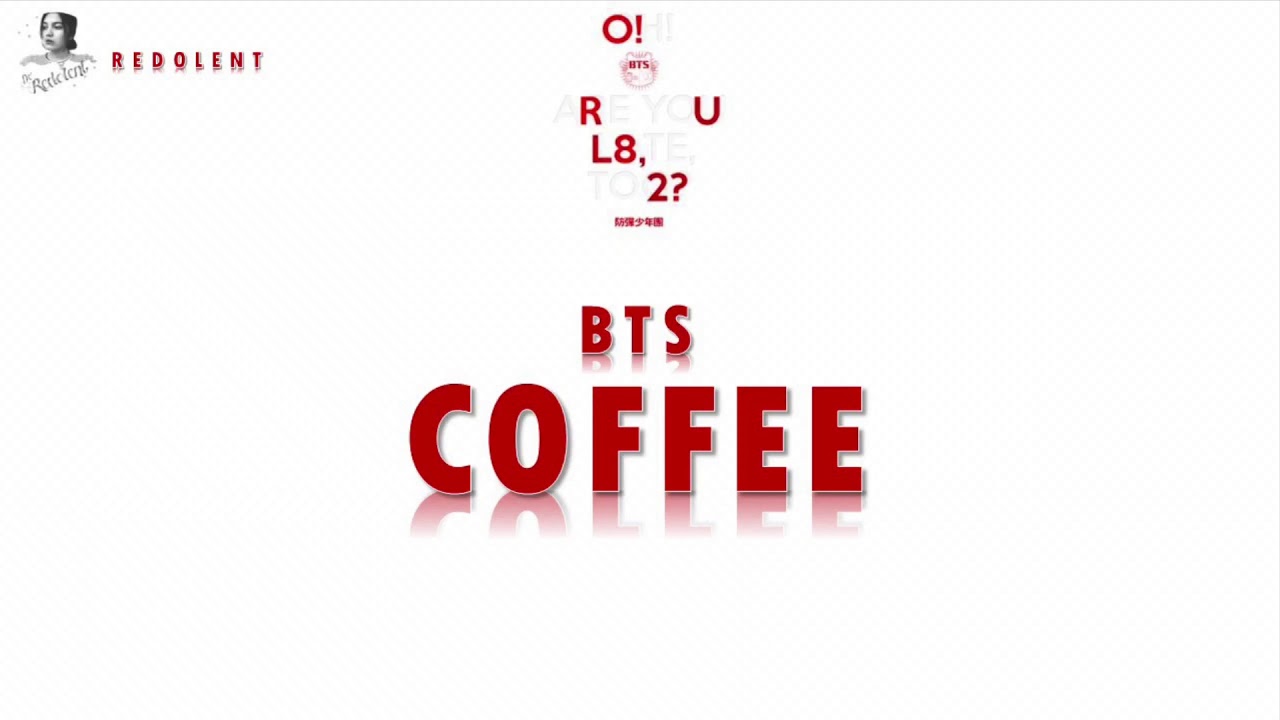 BTS – Coffee (Lyrics)