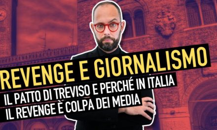 Perché dico che in Italia la colpa del RevengePorn è dei giornalisti…