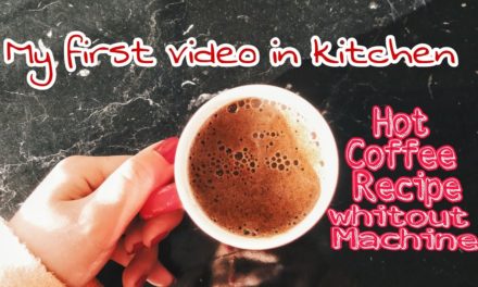 My first vlog |My first video in kitchen |Hot coffee recipe