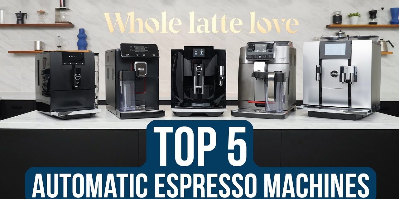 Top 5  Favorite Automatic Espresso Machines of 2021