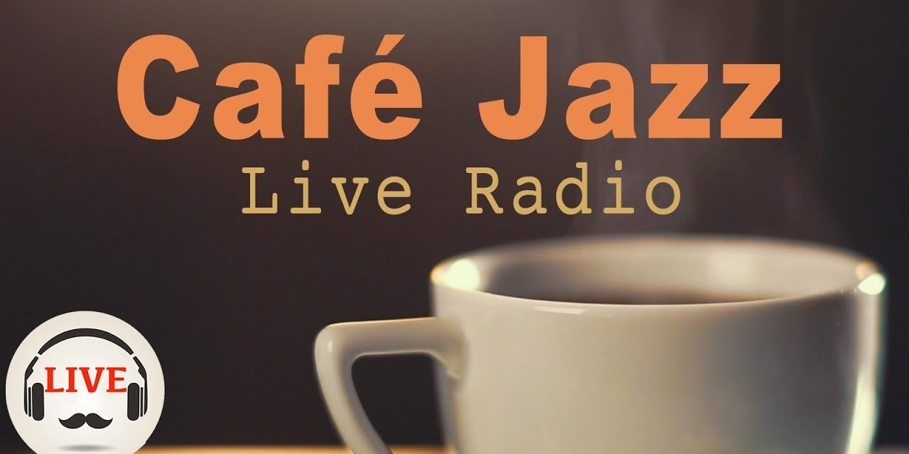 Coffee Jazz Music – Chill Out Lounge Jazz Music Radio – 24/7 Live Stream – Slow …