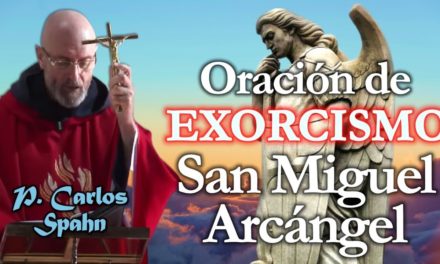 🔥Oración de Exorcismo San Miguel Arcángel – P  Spahn