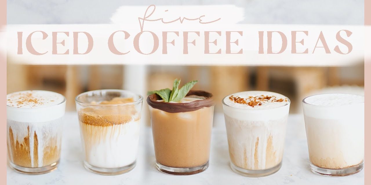 ICED COFFEE IDEAS YOU CAN MAKE AT HOME | Mint mocha, toasted coconut, salted col…