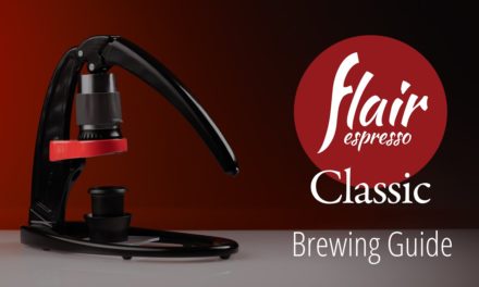 Flair Espresso Maker Classic | Brewing Guide
