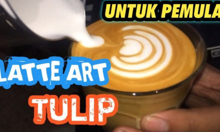 Cara Membuat Latte art tulip untuk pemula