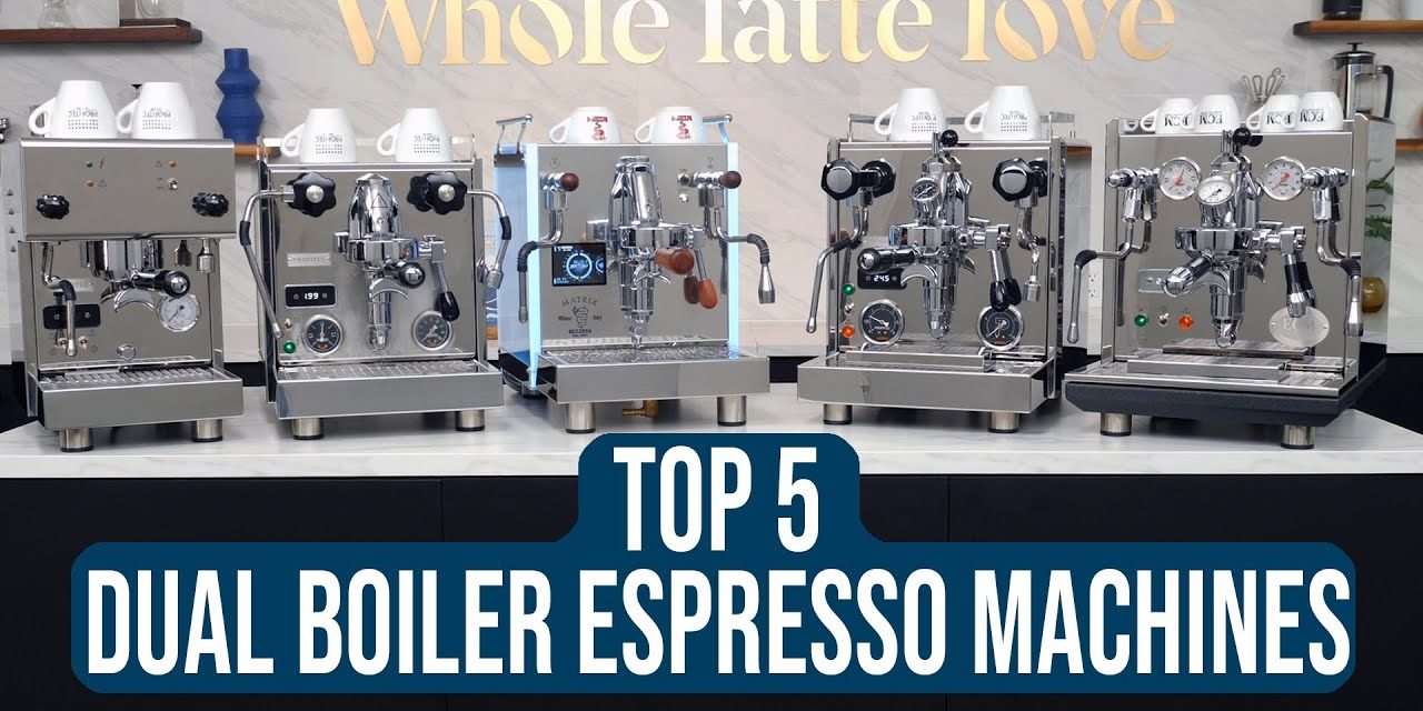 Top 5 Favorite Dual Boiler Espresso Machines of 2021
