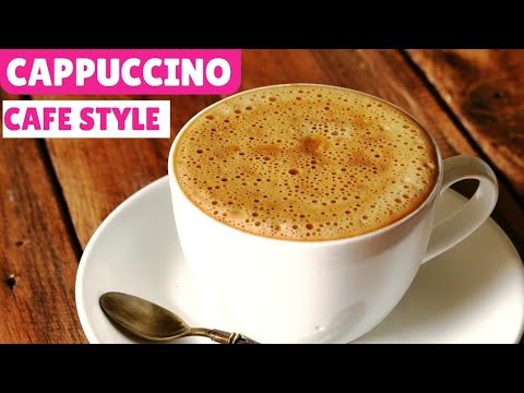 How To Make CAFE STYLE CAPPUCCINO At Home Without Coffee Machine | Thick & Frothy…