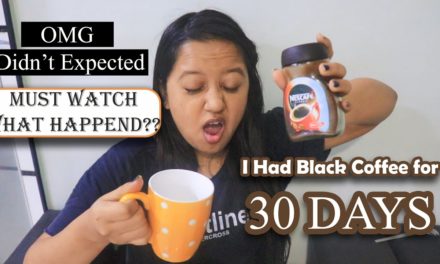 Black coffee challenge for 30 DAYS | Dhruvi Shah