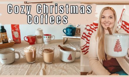 Cozy Christmas Coffee Ideas | Starbucks Holiday Coffee Recipes | 2021