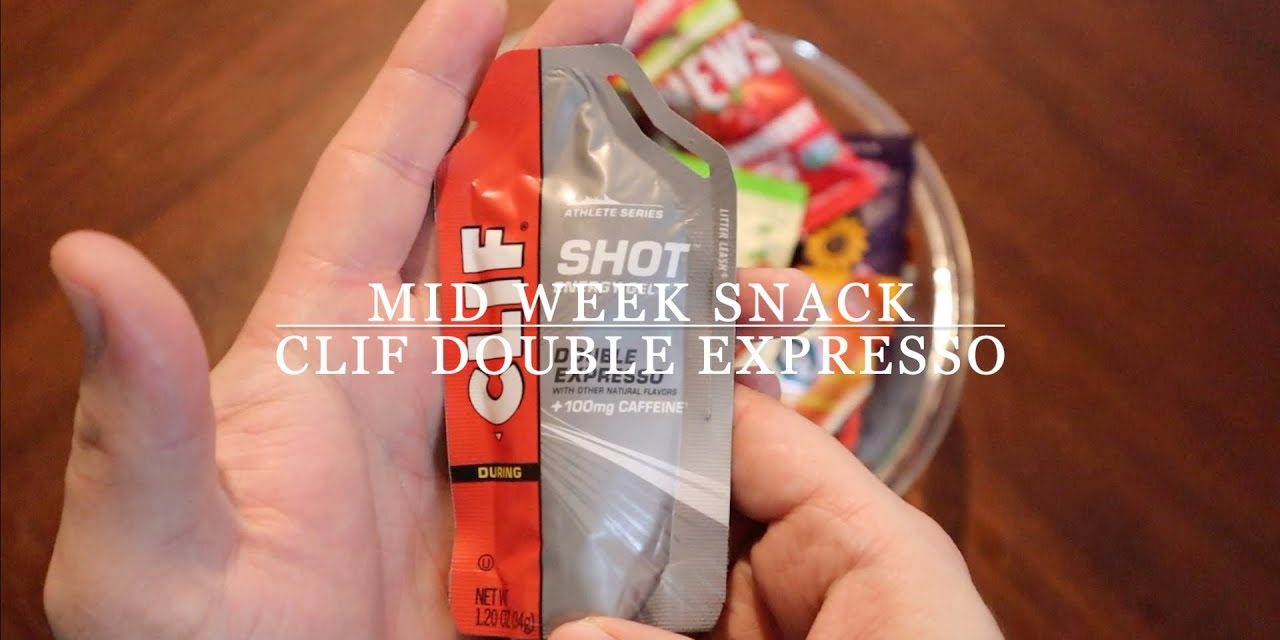 Mid Week Snack | Clif Shot Energy Gel | Double Espresso