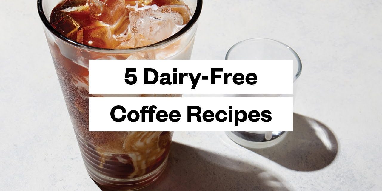 5 Dairy-Free Coffee Recipes to Try at Home | Thrive Market