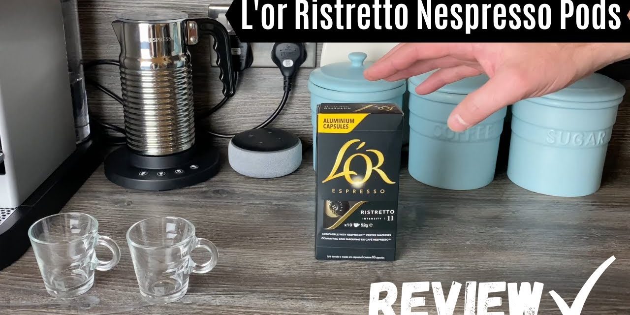 L’or Ristretto Nespresso Pods Review | Nespresso Vs Lo'r Compatible Coffee Pod Ta…