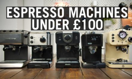 The Best Espresso Machines Under £100