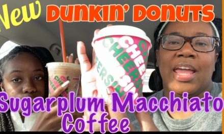 NEW Sugarplum Macchiato coffee from Dunkin’ Donuts review: hot and cold