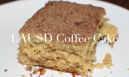 Best LAUSD Coffee Cake recipe From 1954