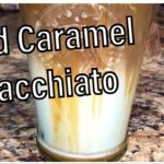 How I make my Ice Caramel macchiato| Starbucks Ice Caramel Macchiato