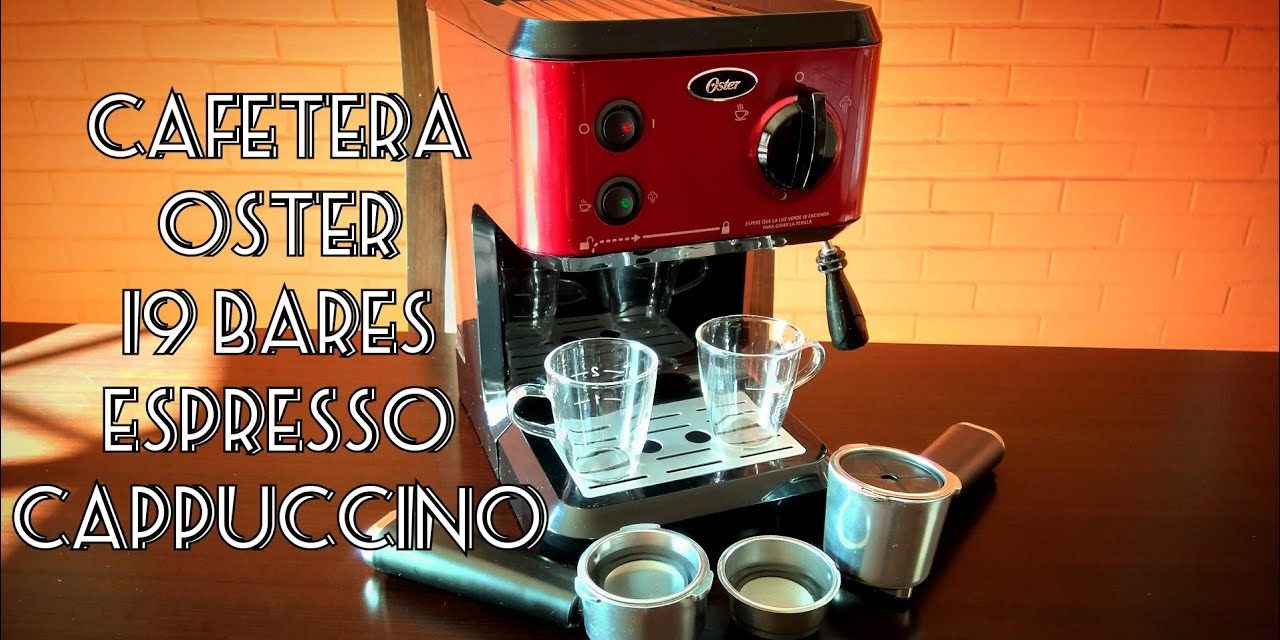 Cafetera Oster 19 bares para Espresso y Cappuccino. ¿Cómo funciona? | Lalo Vive