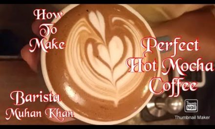 How To make A Perfect Mocha Coffee – Mocha Coffee –  Barista Muhan Khan