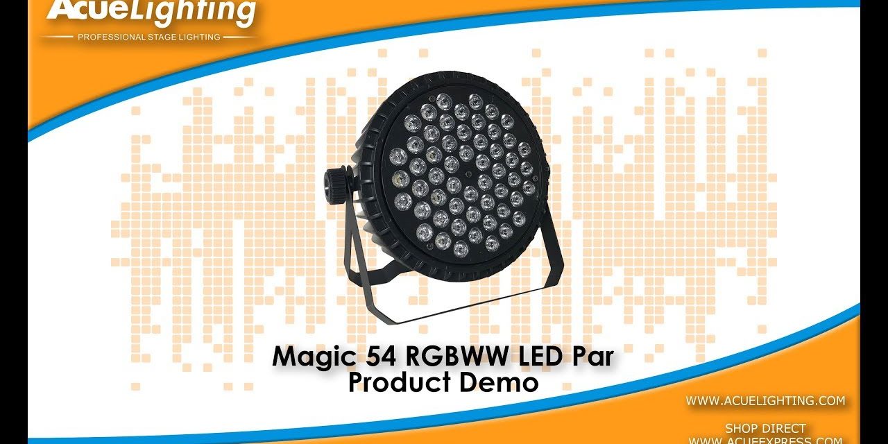 Magic 54 RGB Warm White LED Flat Par Product Video Demo By Acue Lighting