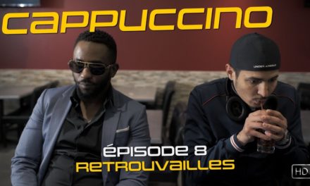 Cappuccino – Episode 8 – "Retrouvailles" #Cappuccino #Série #Episode8 #Sais…