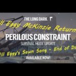 Long Dark – Interloper – Will Eggy McKinzie 's Swan Song – We Knew him well