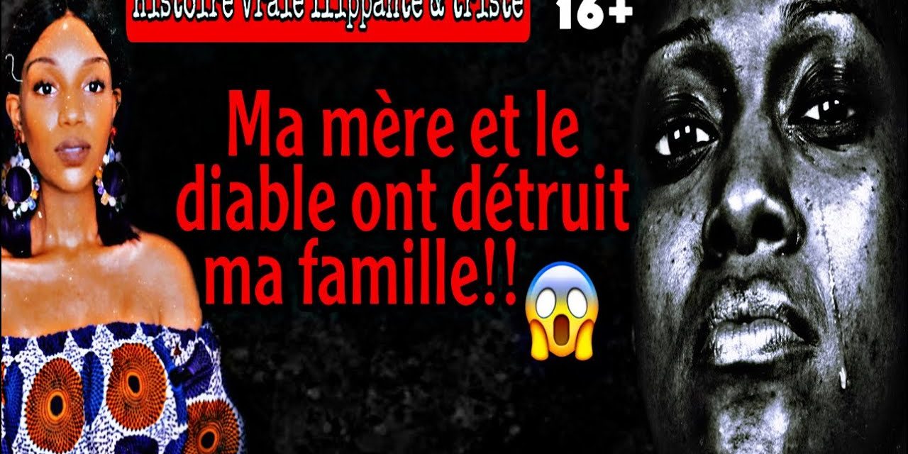 Story Time Horreur : Comment ma mère et le diable ont détruit ma famille !!😱