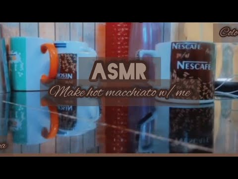 ASMR: make hot macchiato w/me💗✨ |Short asmr video|Arya🌼✨