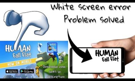 human fall flat download white screen problem fix comments