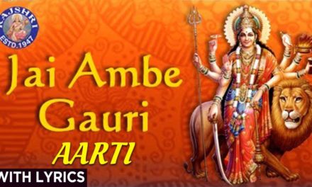Jai Ambe Gauri – Durga Aarti With Lyrics – Sanjeevani Bhelande – Hindi Devotional Son…